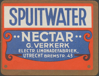716283 Etiket voor flessen Spuitwater van “Nectar , G. Verkerk, Electrische Limonadefabriek , Bremstraat 4 te Utrecht.